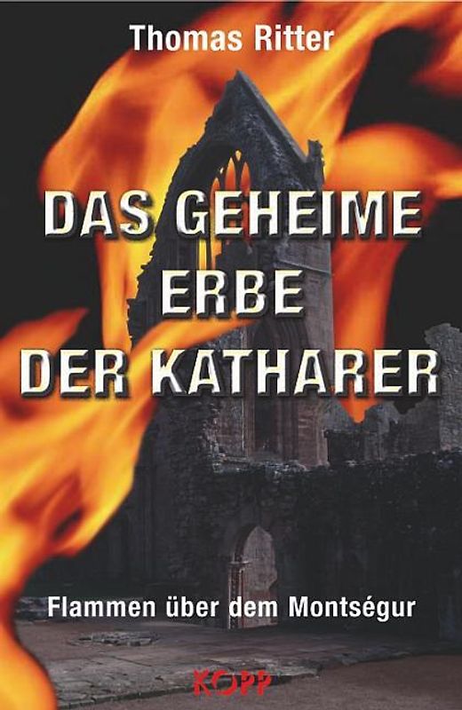 Das geheime Erbe der Katharer
