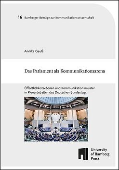 Das Parlament als Kommunikationsarena