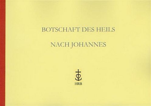 Botschaft des Heils nach Johannes