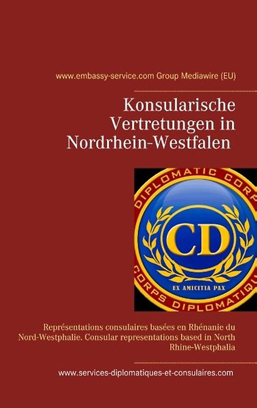 Konsularische Vertretungen in Nordrhein-Westfalen - Konsularische Vertretungen mit Zuständigkeit für Nordrhein-Westfalen
