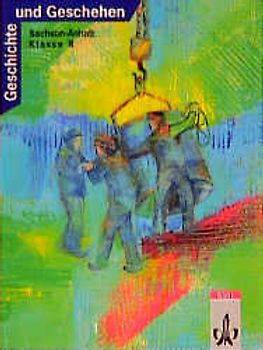 Geschichte und Geschehen. Bisherige Ausgaben / Ausgabe E für Sachsen-Anhalt