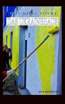 Das Ukrainehaus