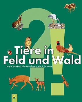 Tiere in Feld und Wald
