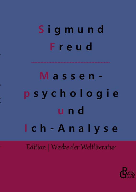 Massenpsychologie und Ich-Analyse