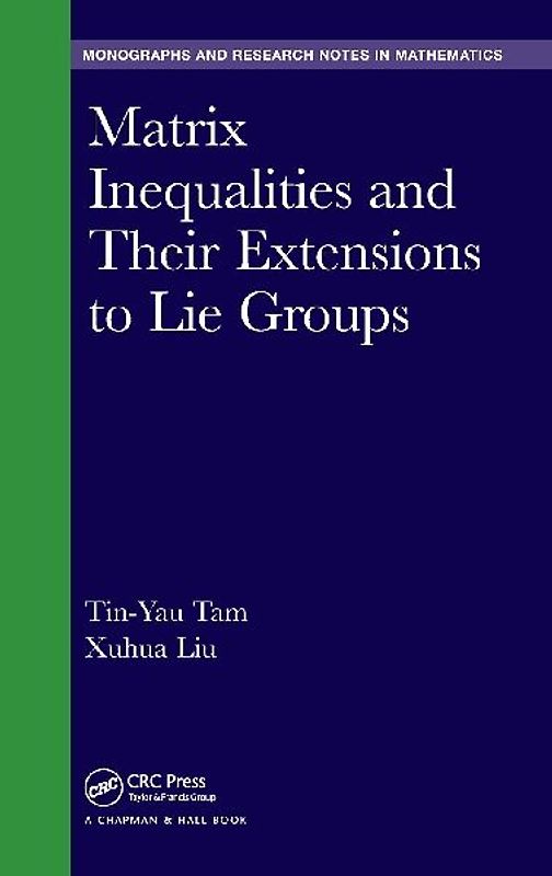 Matrix Inequalities and Their Extensions to Lie Groups