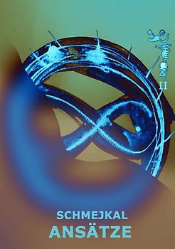 ANSÄTZE Band II
