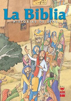 La Biblia, historias de Dios