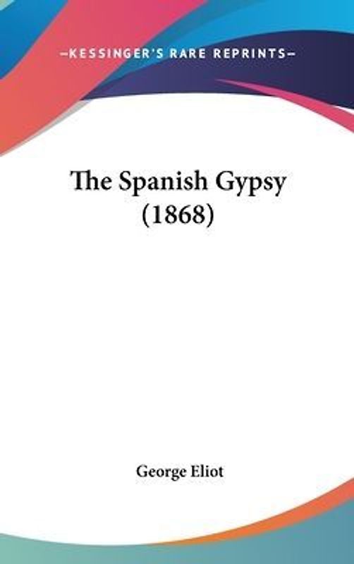 The Spanish Gypsy (1868)