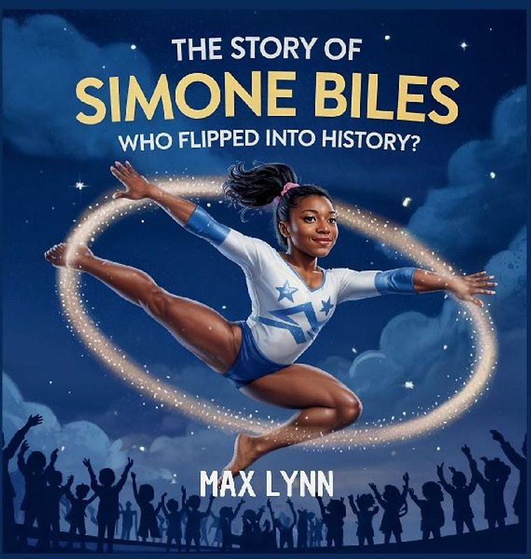 The Story of Simone Biles
