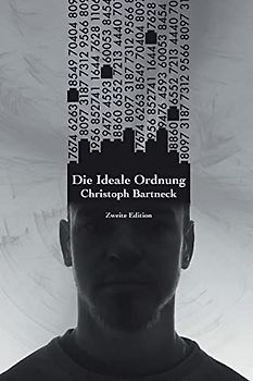 Die Ideale Ordnung: Zweite Edition