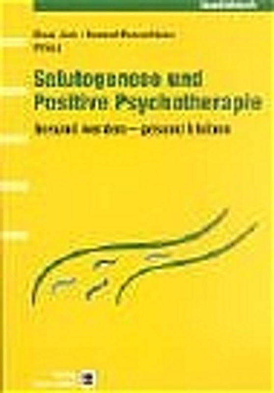 Salutogenese und Positive Psychotherapie