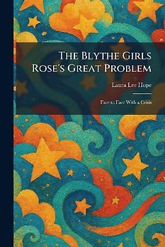 The Blythe Girls Rose's Great Problem