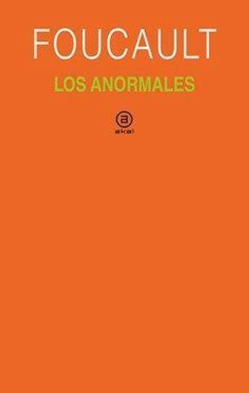 Los anormales : curso de Collègue de France (1974-1975)