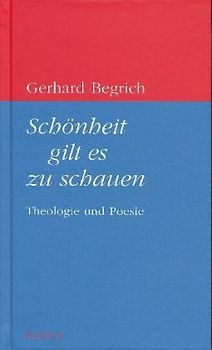 Schönheit gilt es zu schauen