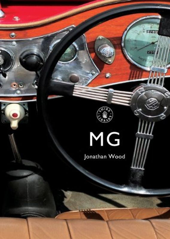 MG (Shire Library) - Jonathan Wood