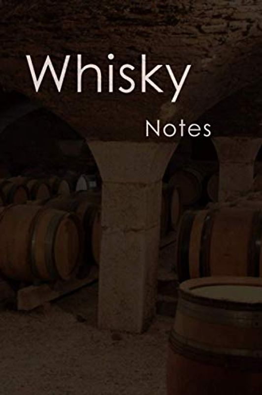 Whisky Notes: Attraktiv gestaltetes Whisky-Tasting-Buch I 80 Seiten Softcover I Für jeden Whiskyliebhaber ein Must-Have I Die Perfekte Geschenkidee I ... Begleiter für jedes Whisky-Tasting