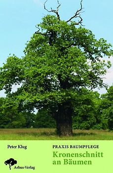 Praxis Baumpflege - Kronenschnitt an Bäumen