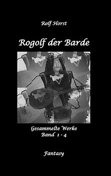 Rogolf der Barde, Live-Rollenspiel, LARP, Hexen, Dämonen, Magier, Rollenspieler, Feuerwerk, Magie, Schwerter, Walpurgisnacht, Harz, Rügen, Höhlen, Zwerge, Dimensionstor, Keltischer Schildknoten, Laute