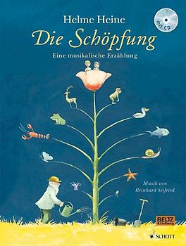 Die Schöpfung. Eine musikalische Erzählung. Vierfarbiges Bilderbuch mit CD. Musik von Reinhard Seifried