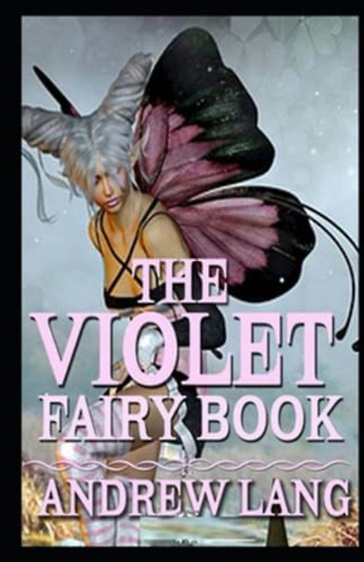 The Violet Fairy Book Annotated
