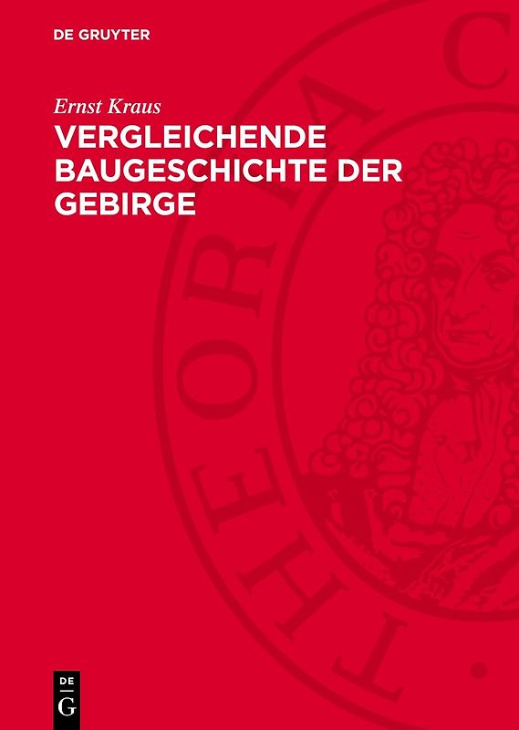 Vergleichende Baugeschichte der Gebirge