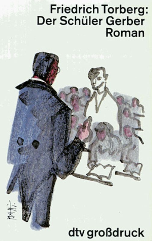 Der Schüler Gerber. Roman
