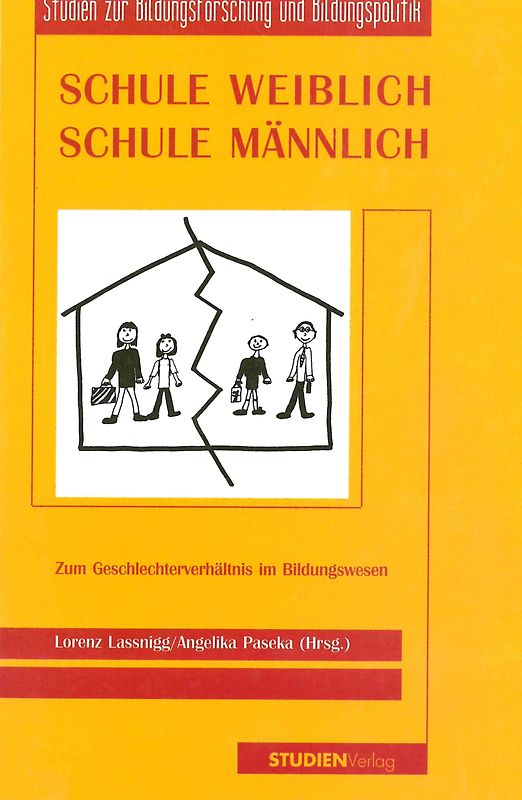 Schule weiblich - Schule männlich