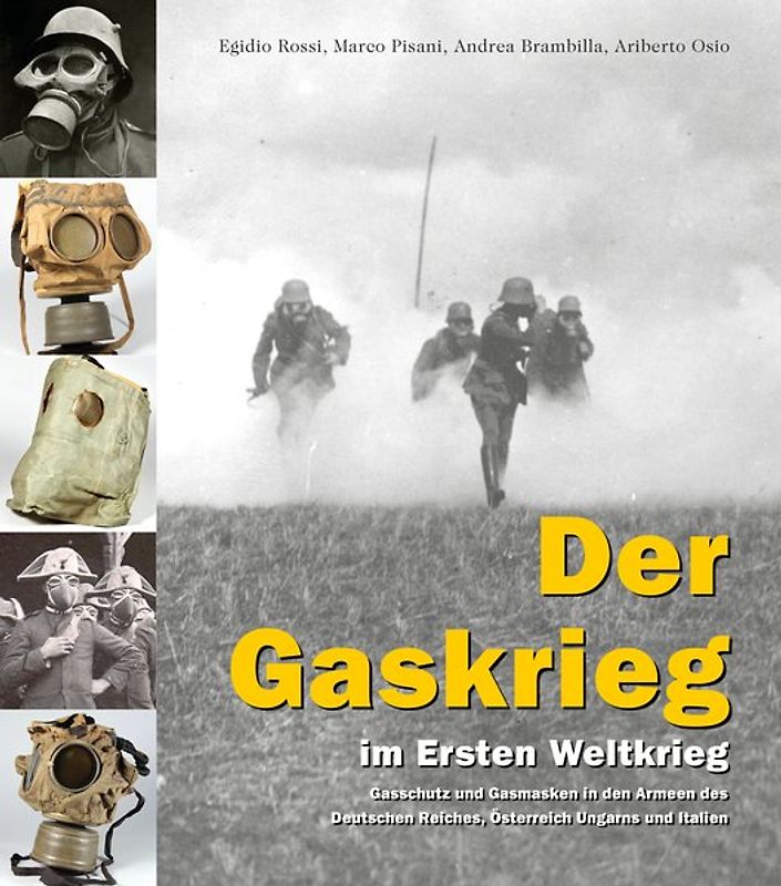 Der Gaskrieg im Ersten Weltkrieg