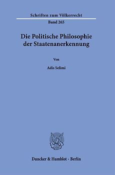 Die Politische Philosophie der Staatenanerkennung