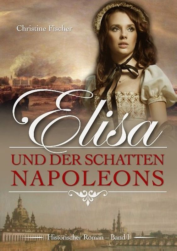 Elisa und der Schatten Napoleons