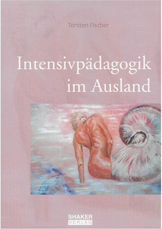 Intensivpädagogik im Ausland