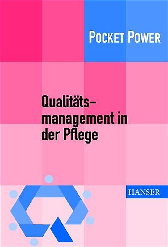 Qualitätsmanagement in der Pflege