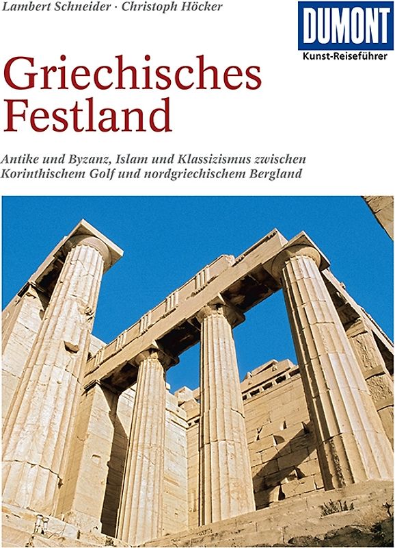 DuMont Kunst-Reiseführer Griechisches Festland