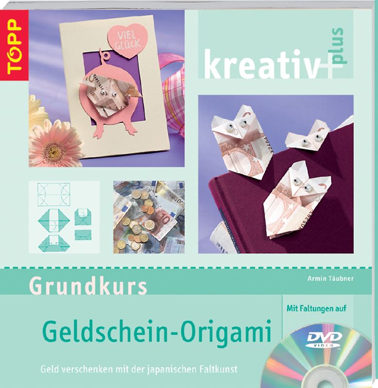 Grundkurs Geldschein-Origami