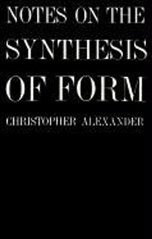 Notes on the Synthesis of Form (Harvard Paperbacks)