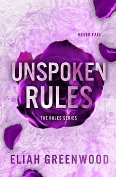 Unspoken Rules (The Rules Series, Band 2)