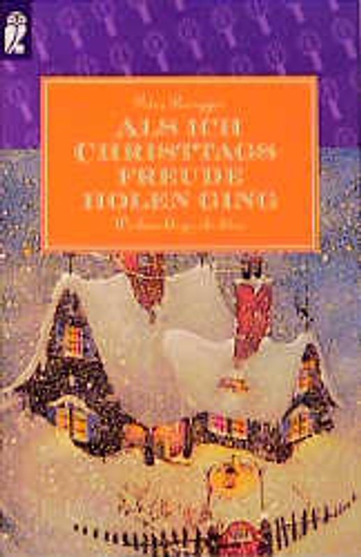 Als ich Christtagsfreude holen ging. Weihnachtsgeschichten