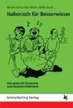 Italienisch für Besserwisser
