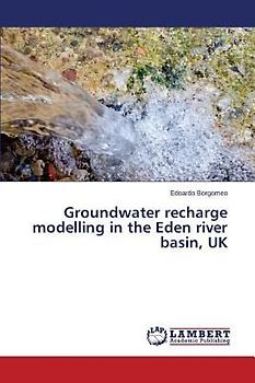 Groundwater recharge modelling in the Eden river basin, UK