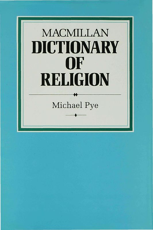Macmillan Dictionary of Religion