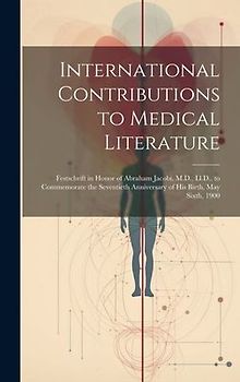 International Contributions to Medical Literature