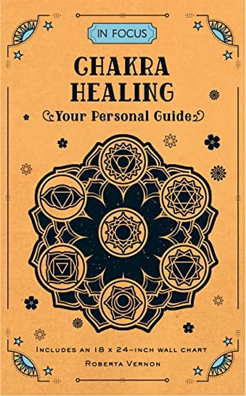 In Focus Chakra Healing: Your Personal Guide (7)