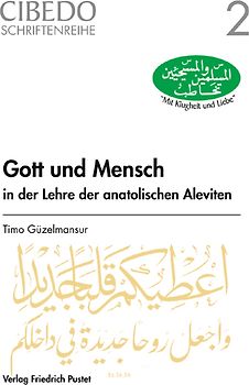 Gott und Mensch in der Lehre der anatolischen Aleviten