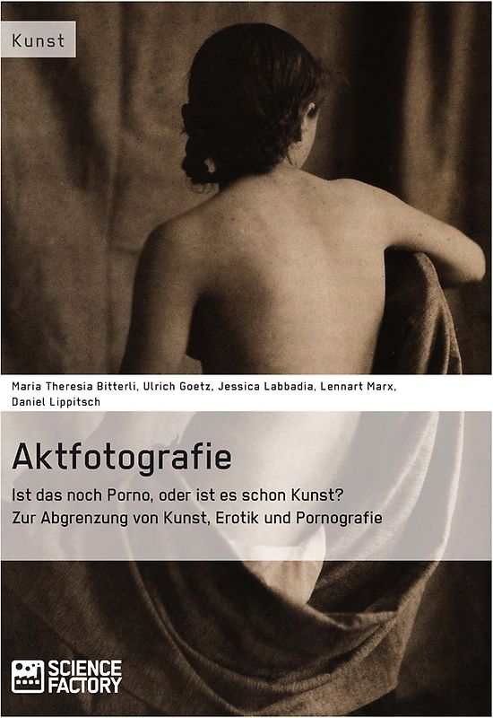 Aktfotografie: Ist das noch Porno, oder ist es schon Kunst?