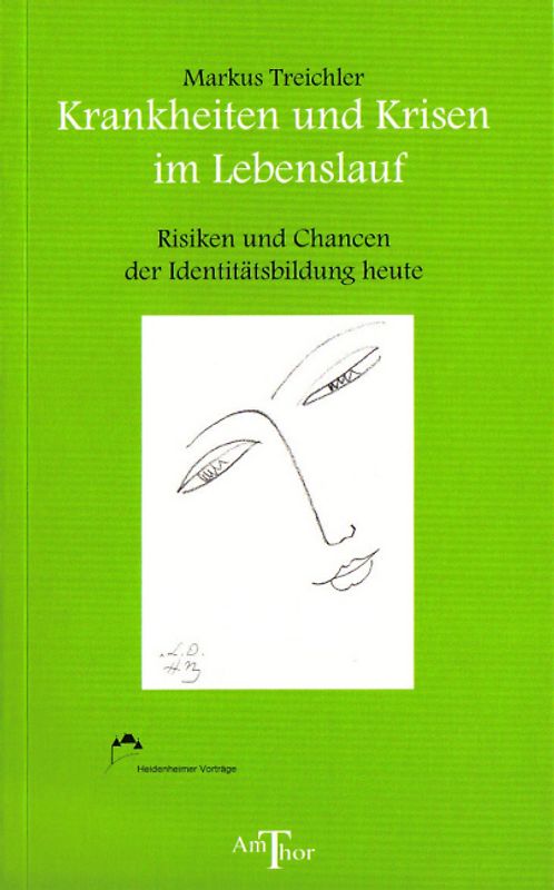 Krankheiten und Krisen im Lebenslauf