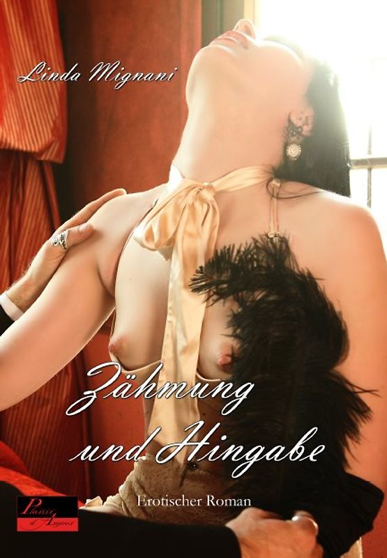 Zähmung und Hingabe