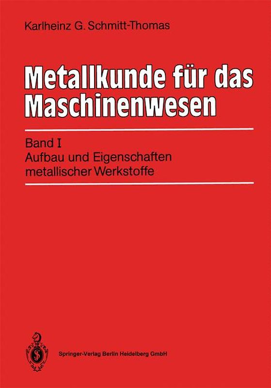 Metallkunde für das Maschinenwesen