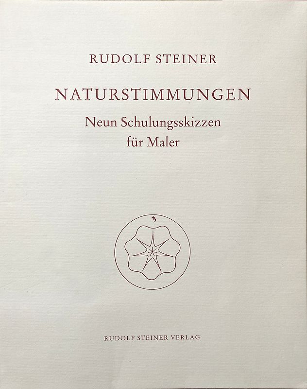 Reproduktionen aus dem malerischen Werk von Rudolf Steiner. Faksimile-... / Naturstimmungen