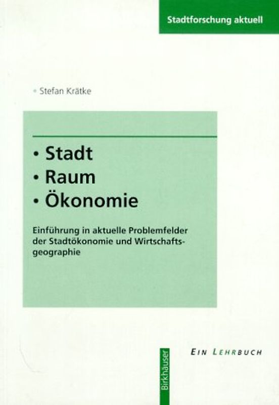 Stadt - Raum - Ökonomie