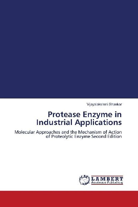 Protease Enzyme in Industrial Applications